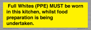  Full Whites (PPE) MUST be worn in this kitchen, whilst food preparation is being undertaken.